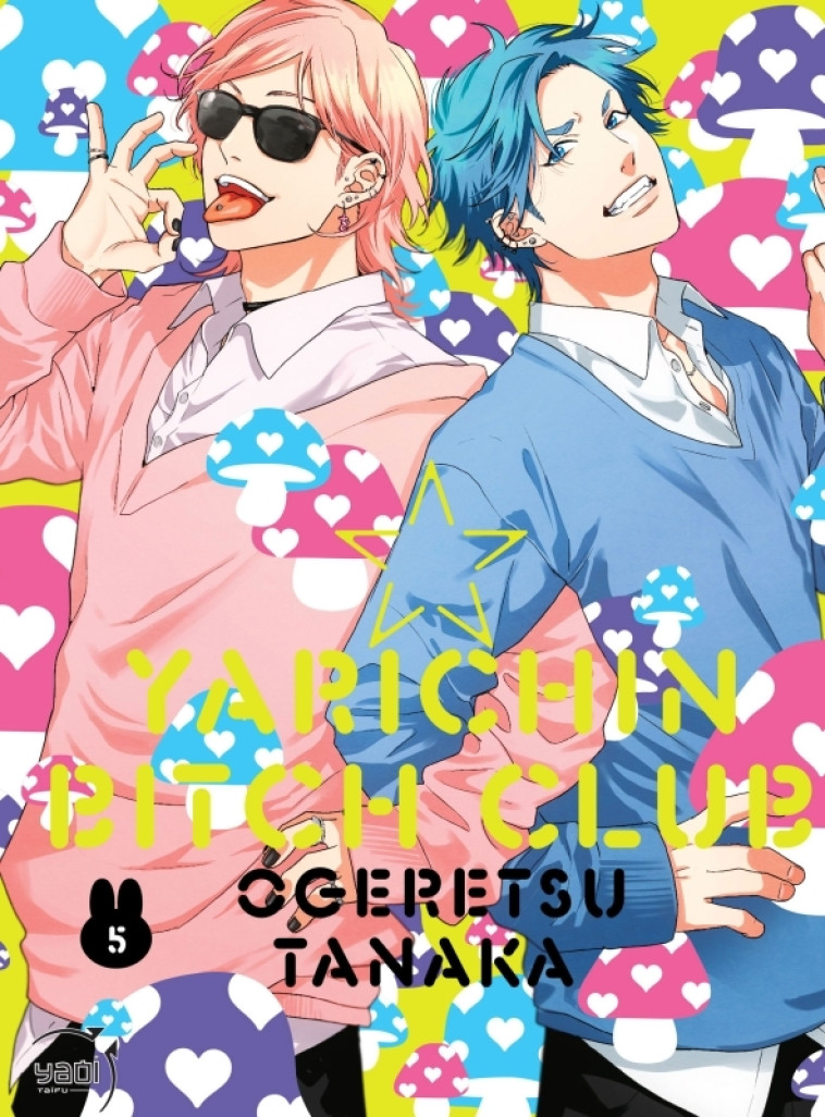 Yarichin Bitch Club T5 - OGERETSU Tanaka - TAIFU COMICS