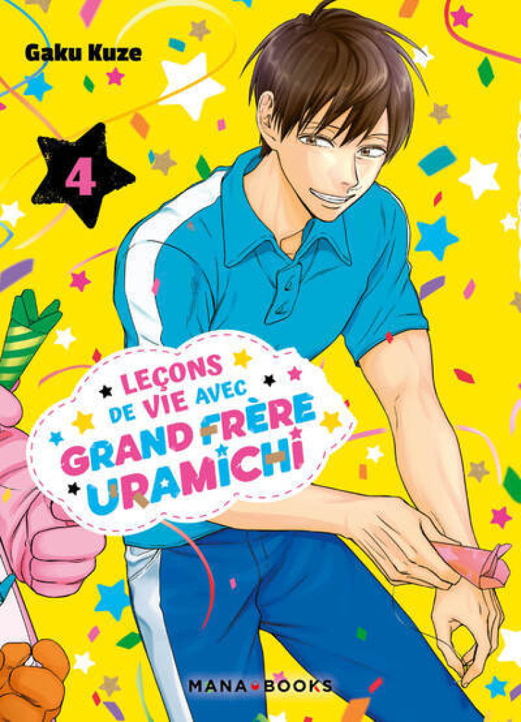 Leçons de vie avec grand frère Uramichi T04 - Kuze Gaku - MANA BOOKS