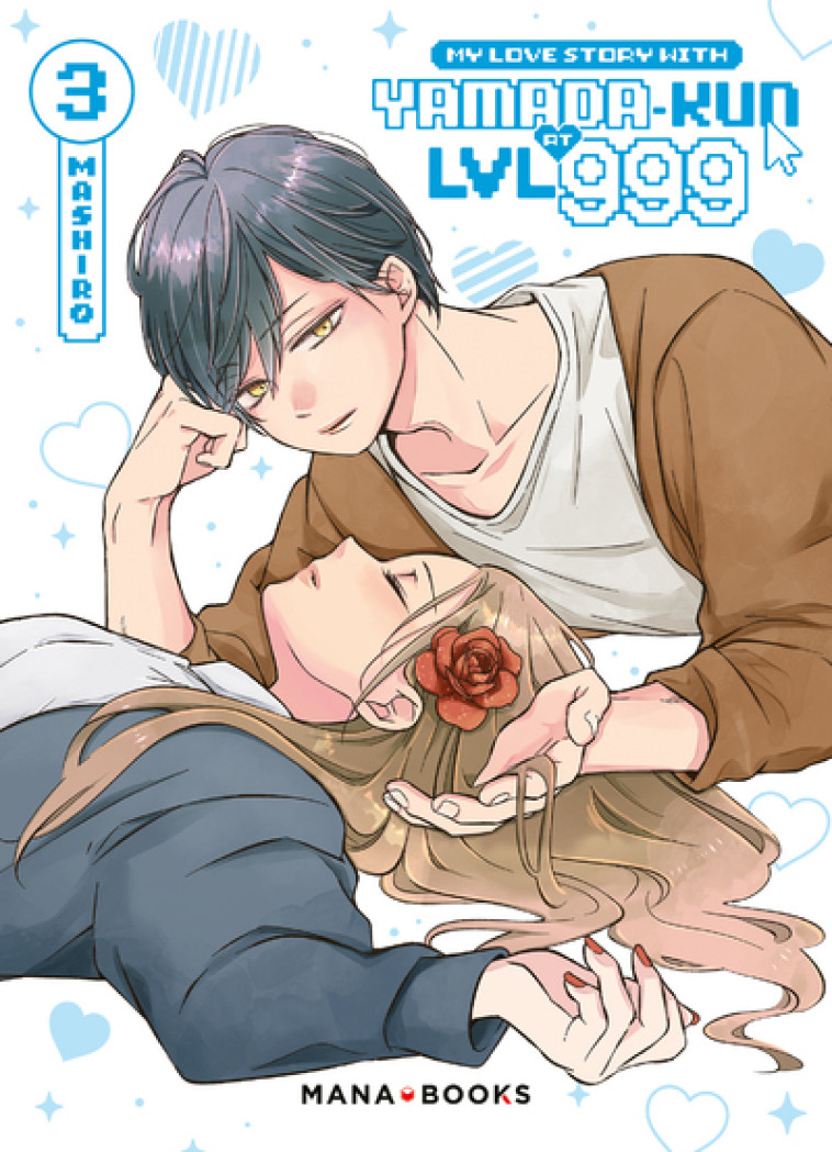 My Love Story With Yamada-kun at LVL999 T03 - Mashiro Mashiro, MASHIRO  - MANA BOOKS