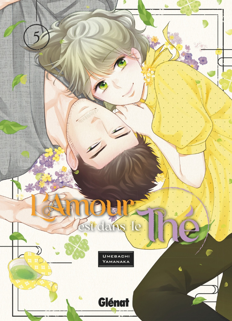 L'amour est dans le thé - Tome 05 - Yamanaka Umebachi - GLENAT