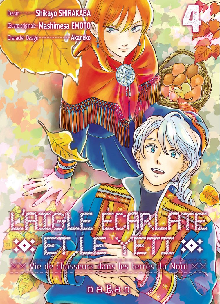 L'Aigle écarlate et le Yéti T04 - EMOTO Mashimesa, SHIRAKABA Shikayo - NABAN