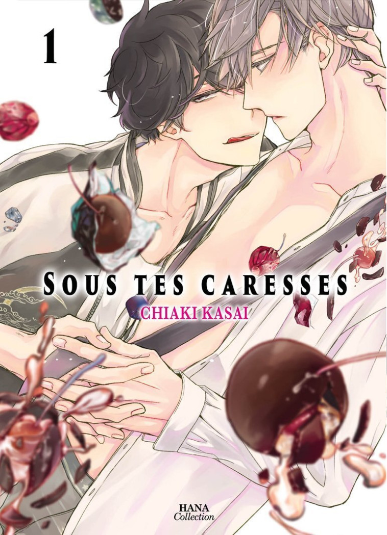 Sous tes caresses - Kasai Chiaki, Kasai Chiaki - BOY S LOVE