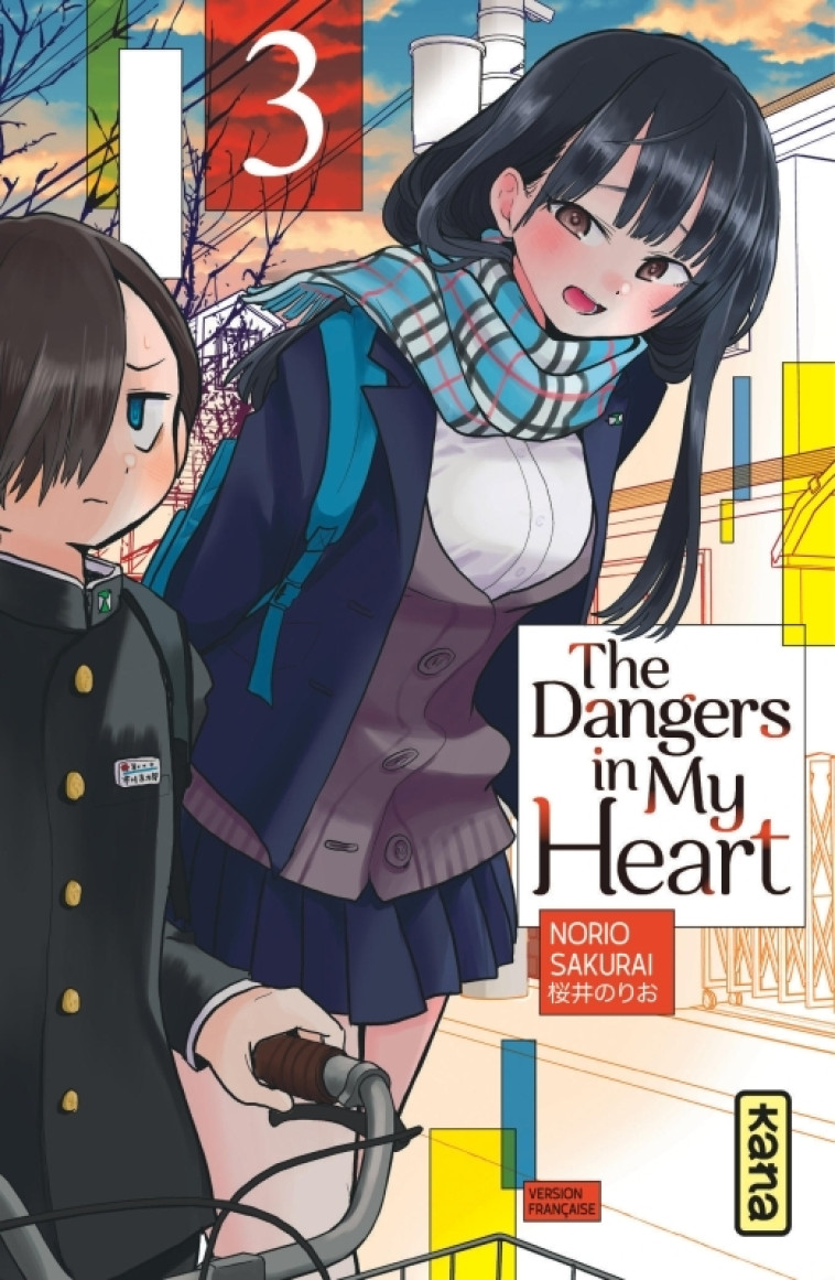 The Dangers in my heart - Tome 3 - SAKURAI Norio SAKURAI Norio, SAKURAI Norio  - KANA