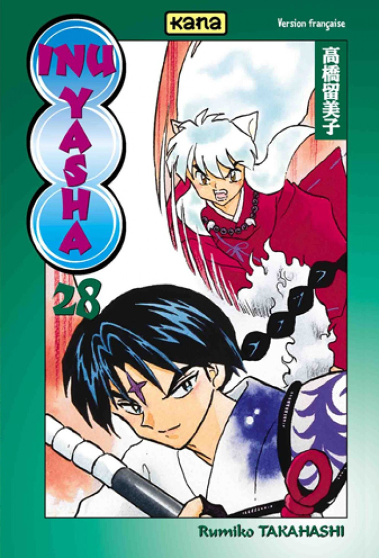 Inu-Yasha - Tome 28 -  Rumiko Takahashi - KANA