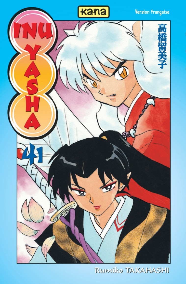 Inu-Yasha - Tome 41 -  Rumiko Takahashi - KANA