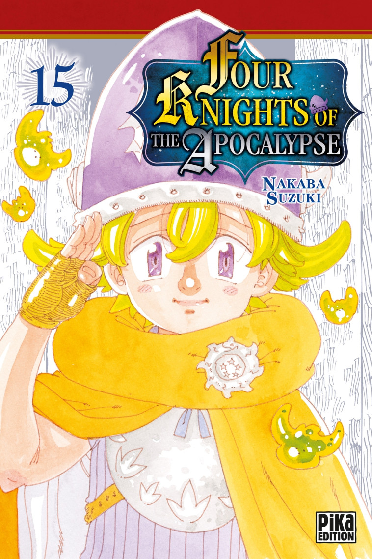 Four Knights of the Apocalypse T15 - Nakaba Suzuki - PIKA