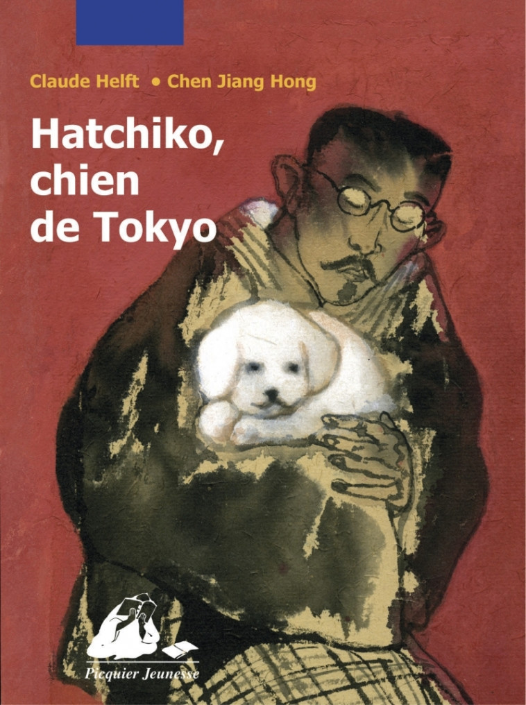 HATCHIKO, CHIEN DE TOKYO - Claude Helft - PICQUIER