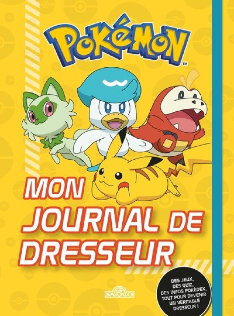 Pokémon - Mon journal de Paldea -  The Pokémon Company - DRAGON D OR