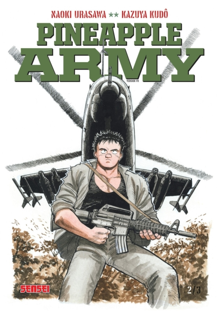 Pineapple Army - Tome 2 -  Naoki Urasawa - KANA