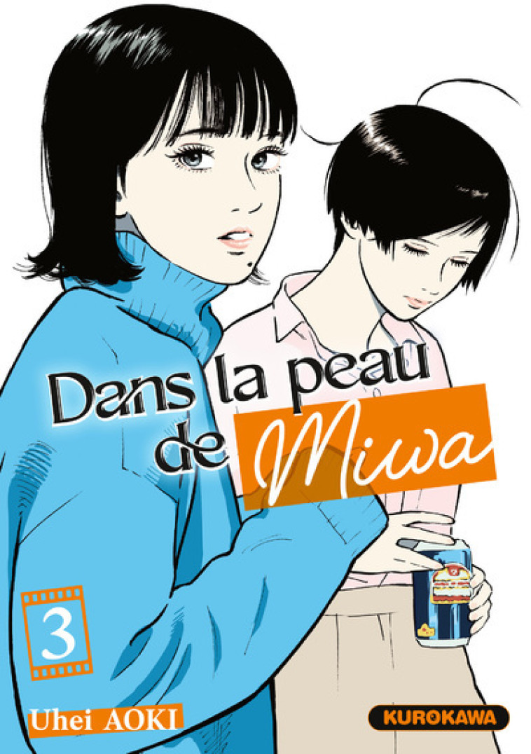 Dans la peau de Miwa - tome 3 - Uhei Aoki - KUROKAWA