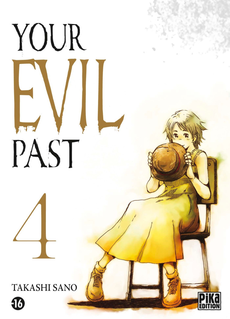 Your evil past T04 - Takashi Sano - PIKA