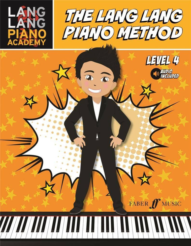 THE LANG LANG PIANO METHOD: LEVEL 4 -  LANG LANG - FABER MUSIC