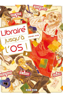 Libraire jusqu'à l'os t02