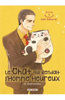 Le chat qui rendait l'homme heureux t01