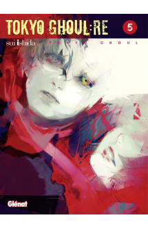 Tokyo ghoul re - tome 05