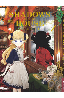 Shadows house - tome 01