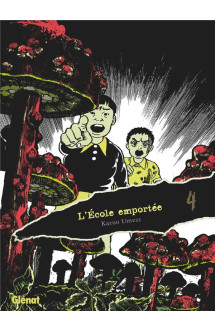 L'école emportée - édition originale - tome 04