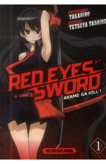 Red eyes sword - akame ga kill ! - tome 1