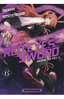 Red eyes sword - akame ga kill ! - tome 6