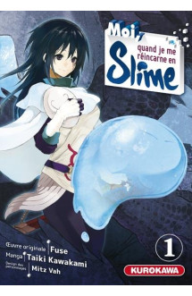 Moi, quand je me réincarne en slime - tome 1