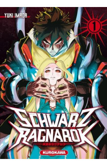 Schwarz ragnarök - tome 1