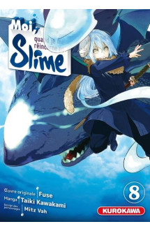 Moi, quand je me réincarne en slime - tome 8