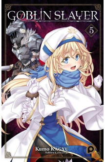 Roman goblin slayer - tome 5