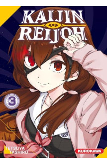 Kaijin reijoh - tome 3