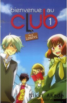 Bienvenue au club - tome 1 des losers