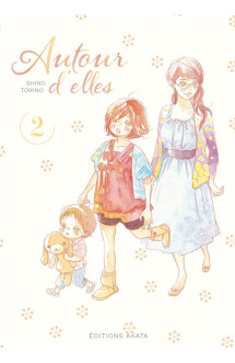 Autour d'elles - tome 2