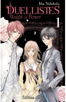 Duellistes, knight of flower - tome 1