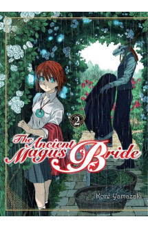 The ancient magus bride t02