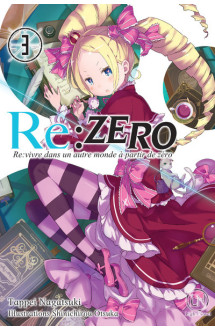 Re:zero - re:vivre dans un autre monde à partir de zéro - tome 3