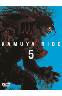 Kamuya ride - tome 5