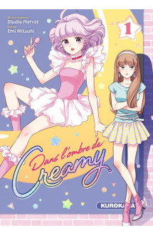 Dans l'ombre de creamy - tome 1