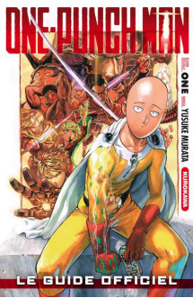 One-punch man - le guide officiel