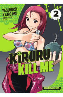 Kiruru kill me - tome 2