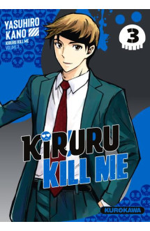 Kiruru kill me - tome 3