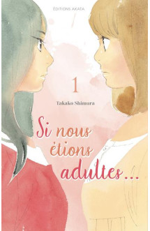 Si nous étions adultes - tome 1