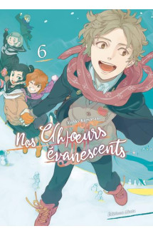 Nos c(h)oeurs évanescents - tome 6