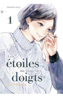 Les étoiles au bout des doigts - tome 1