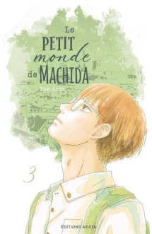 Le petit monde de machida - tome 3