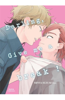 Darling give me a break