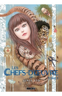 Les chefs-d'oeuvre de junji ito t01