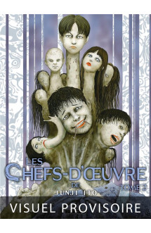 Les chefs-d'oeuvre de junji ito t02