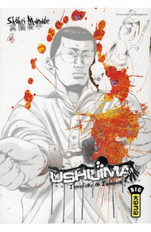 Ushijima, l'usurier de l'ombre - tome 4