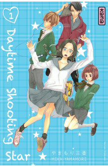 Daytime shooting star - tome 1