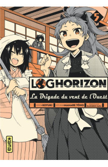 Log horizon la brigade du vent de l'ouest - tome 5