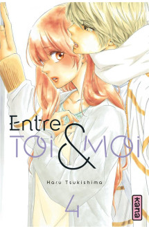 Entre toi et moi - tome 4