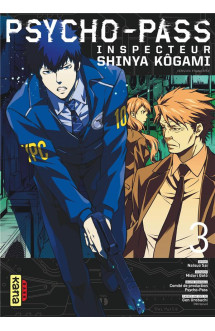 Psycho-pass inspecteur shinya kôgami - tome 3